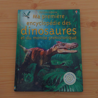 Ma Première Encyclopédie Des Dinosaures Et Du Monde Préhistorique