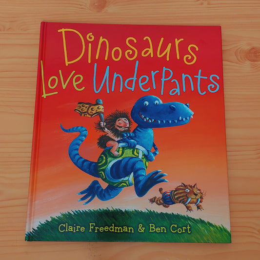 Dinosaurs Love Underpants