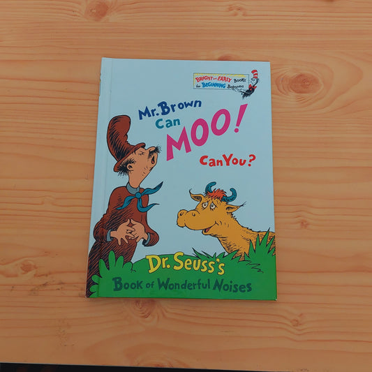 Mr. Brown Can Moo! Can You? by Dr. Seuss