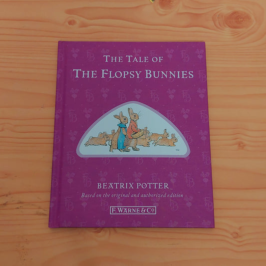 The Tale of the Flopsy Bunnies by Beatrix Potter