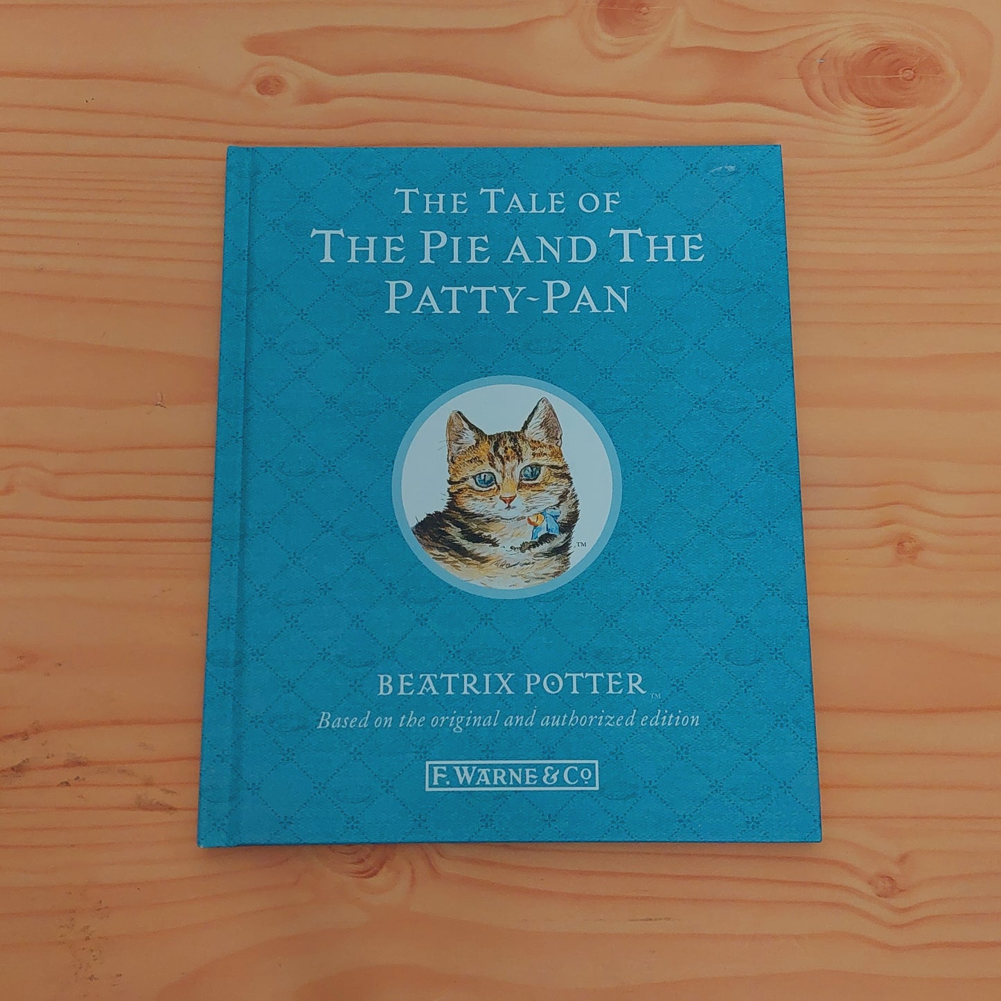 The Tale of the Pie and the Patty-Pan by Beatrix Potter