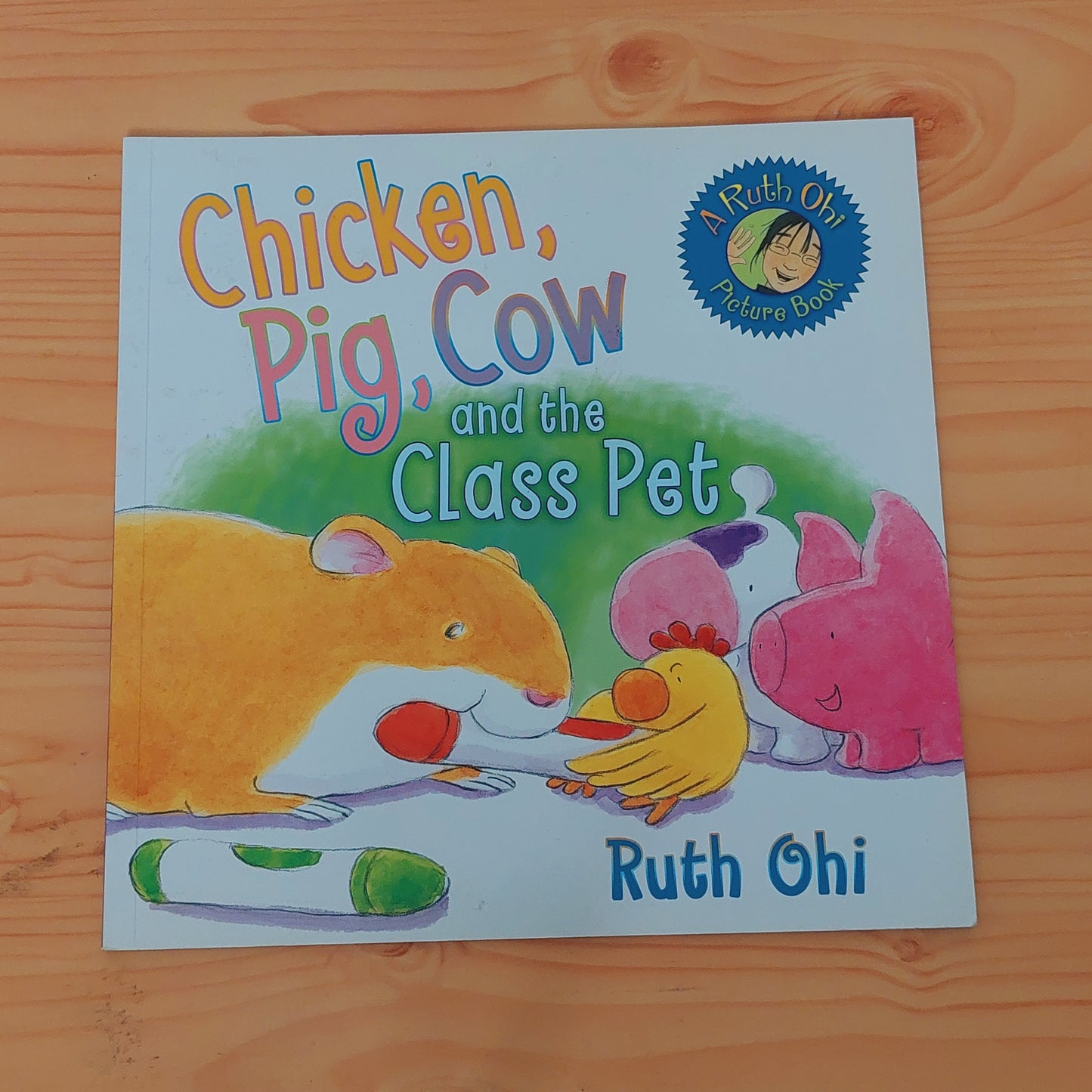 Chicken, Pig, Cow and the Class Pet