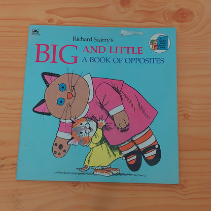 Big and Little - A Book of Opposites by Richard Scarry