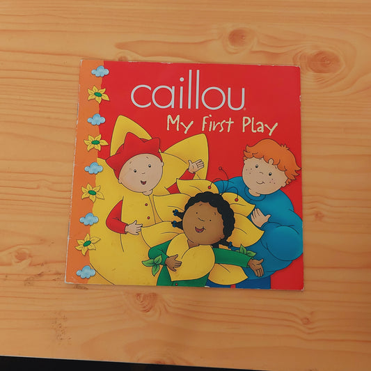 Caillou - My First Play