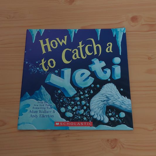 How to Catch a Yeti