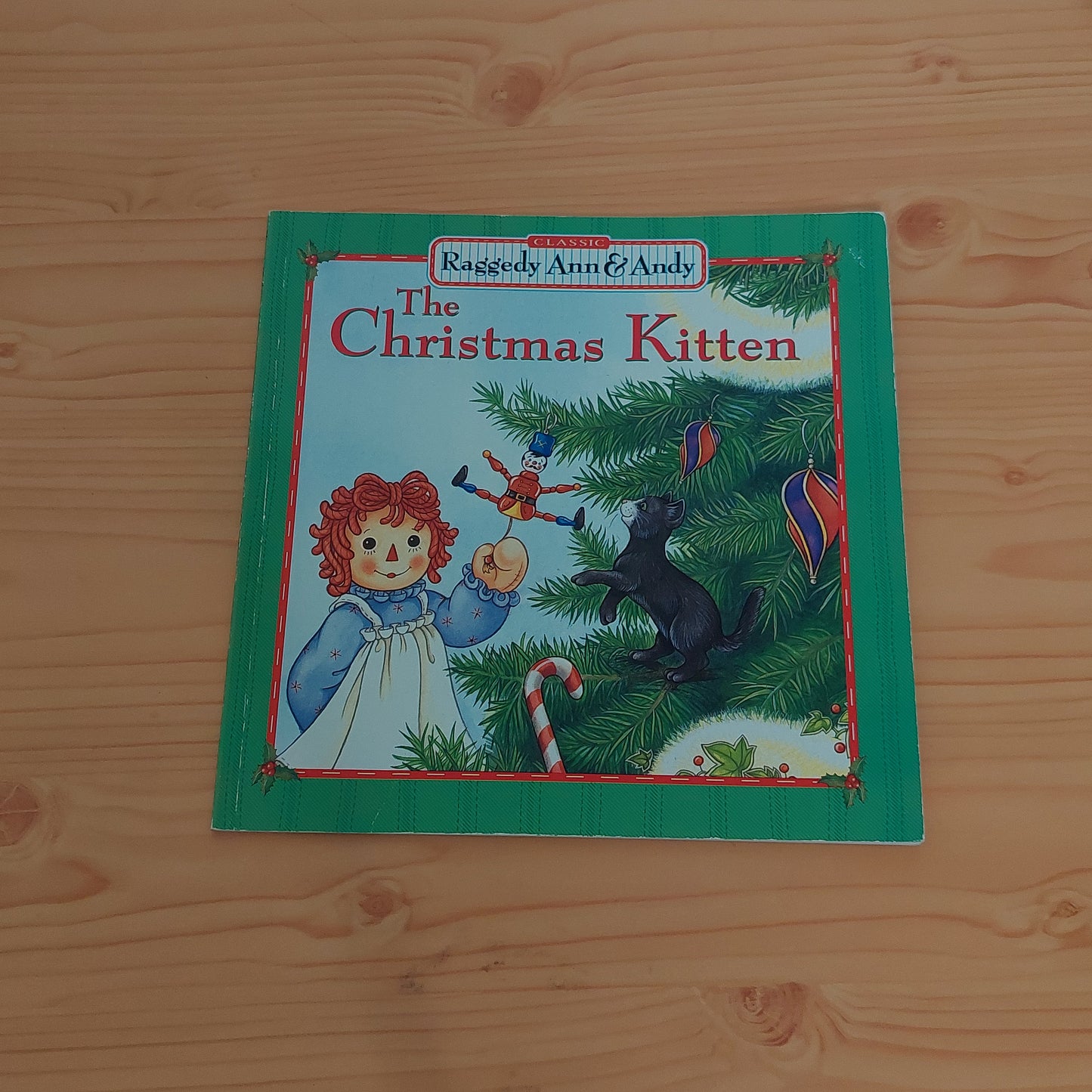 Raggedy Ann and Andy - The Christmas Kitten