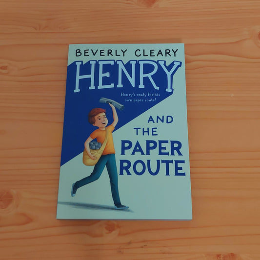 Henry and the Paper Route by Beverly Cleary