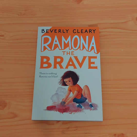 Ramona the Brave by Beverly Cleary