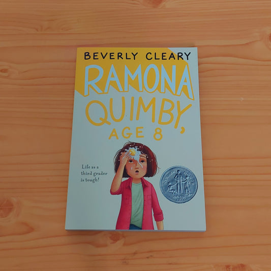 Ramona Quimby, Age 8 by Beverly Cleary