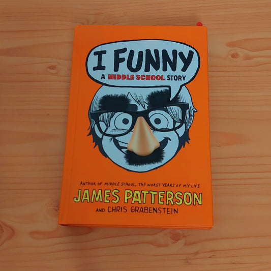 I Funny - A Middle School Story by James Patterson