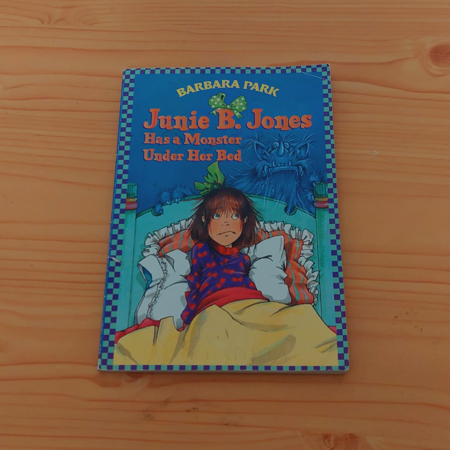 Junie B. Jones Has a Monster Under Her Bed