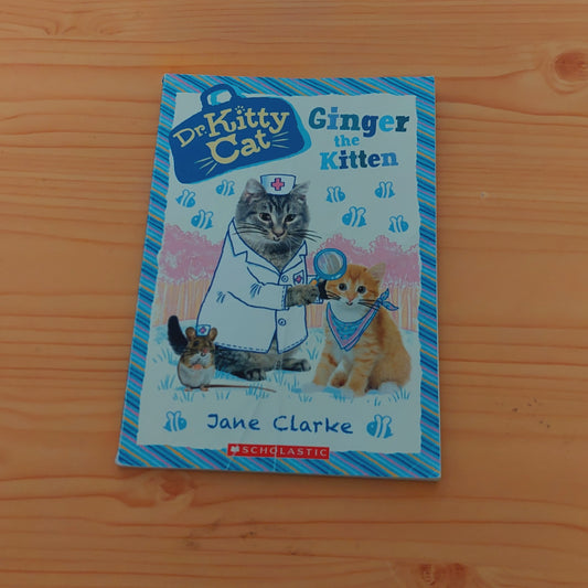Dr. Kitty Cat - Ginger the Kitten