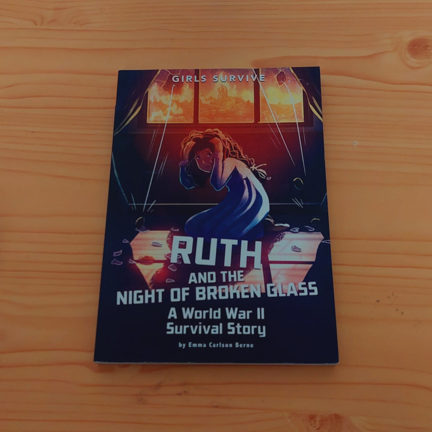Ruth and the Night of the Broken Glass - A World War II Survival Story