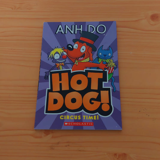 Hot Dog! Circus Time!