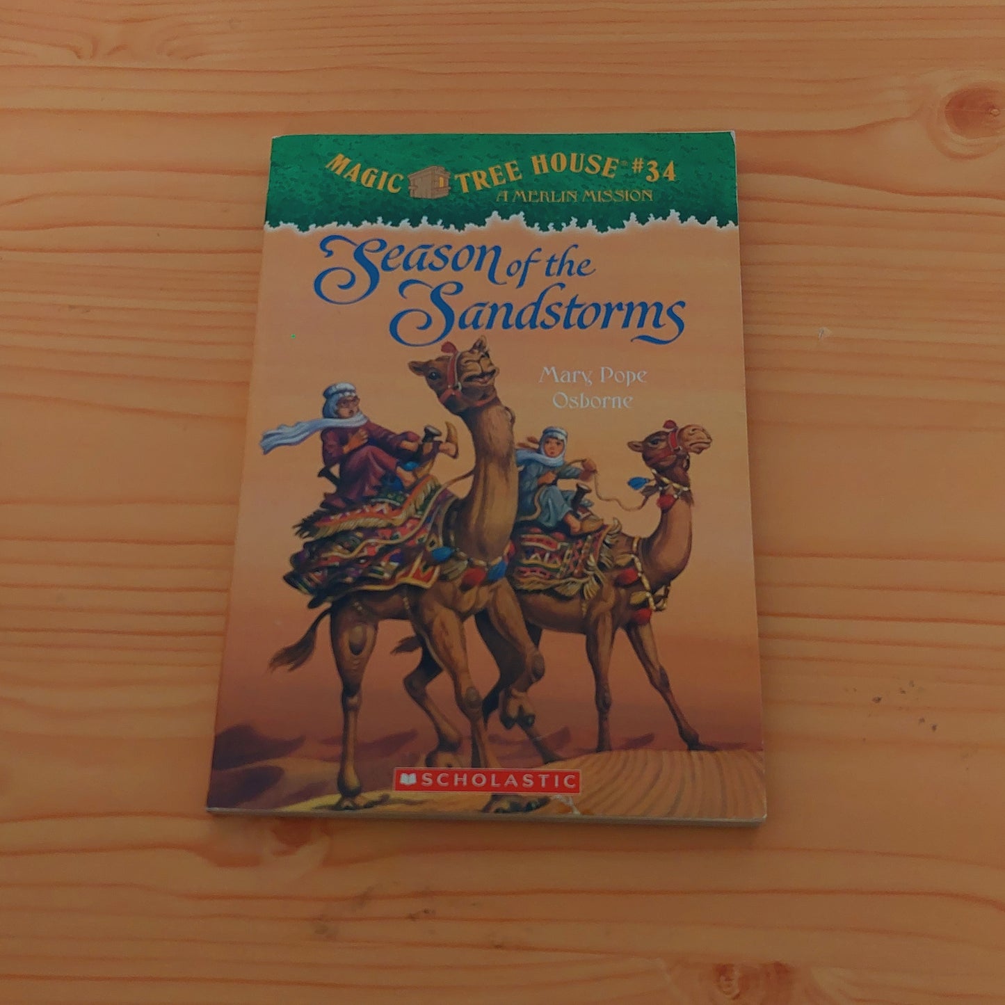 Magic Tree House #34 Season of the Sandstorms