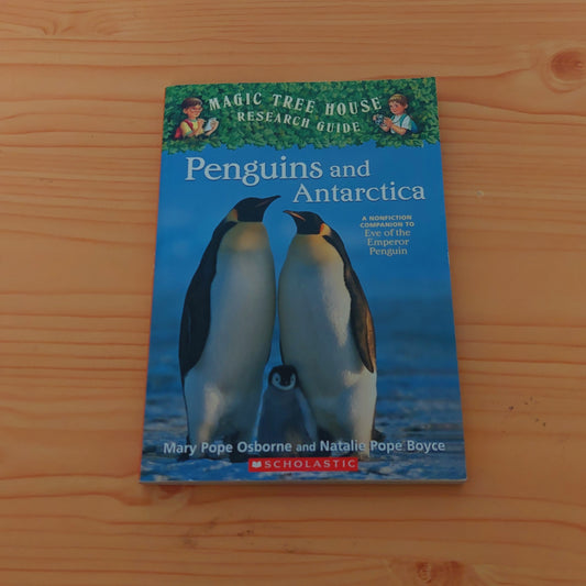Penguins and Antarctica - Magic Tree House - Research Guide