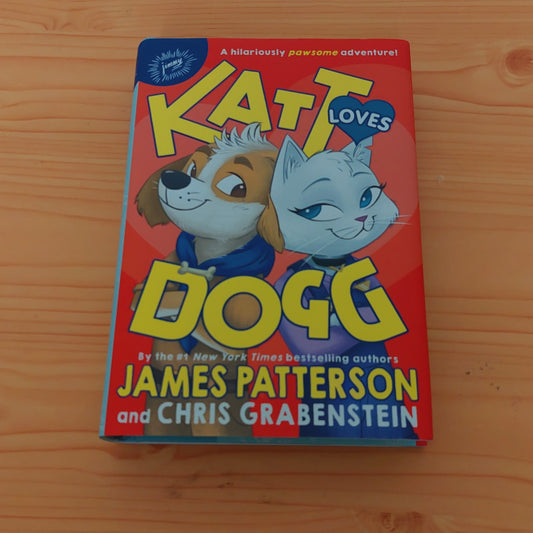 Katt Loves Dogg by James Patterson