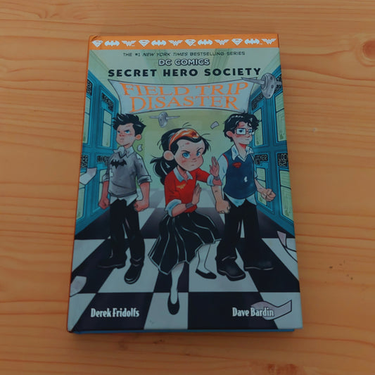 DC Comics - Secret Hero Society: Field Trip Disaster