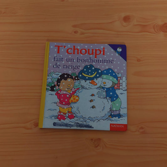 T Choupi Fait un Bonhomme Neige