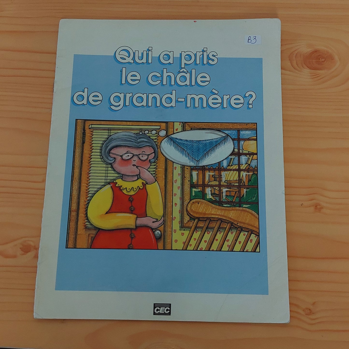 Qui a pris la chale de grand-mère?