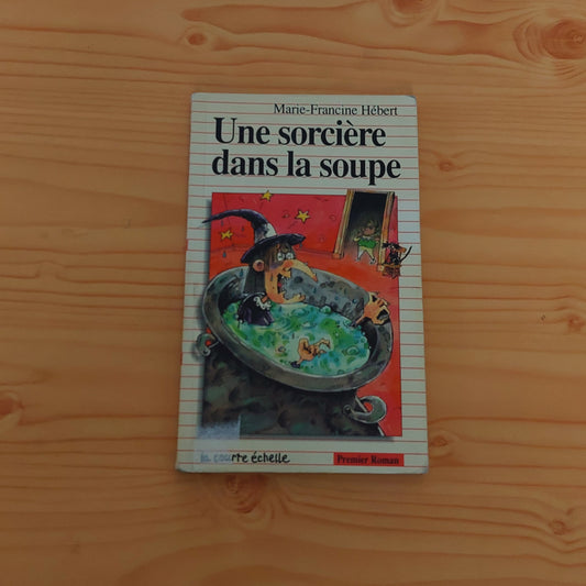 Une Sorcière Dans La Soupe