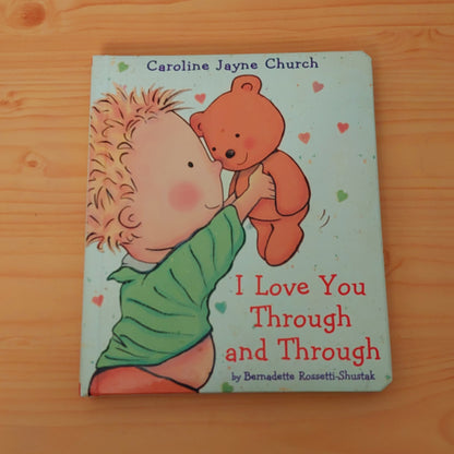 I Love You Through and Through by Caroline Jayne Church