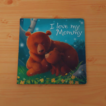 I Love My Mommy