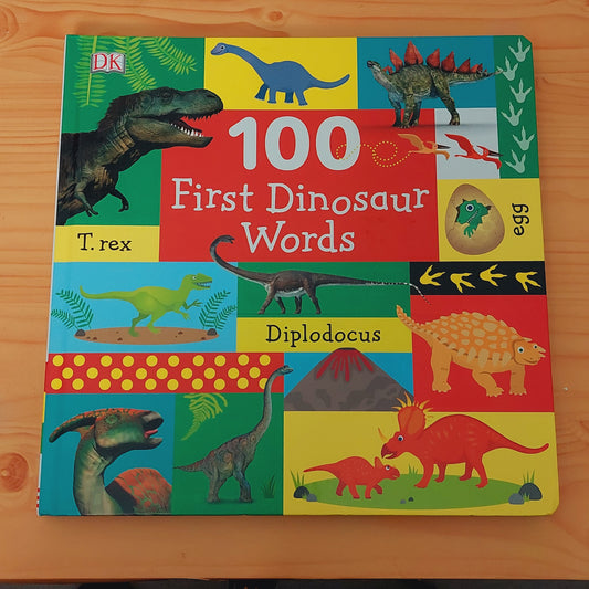 100 First Dinosaur Words