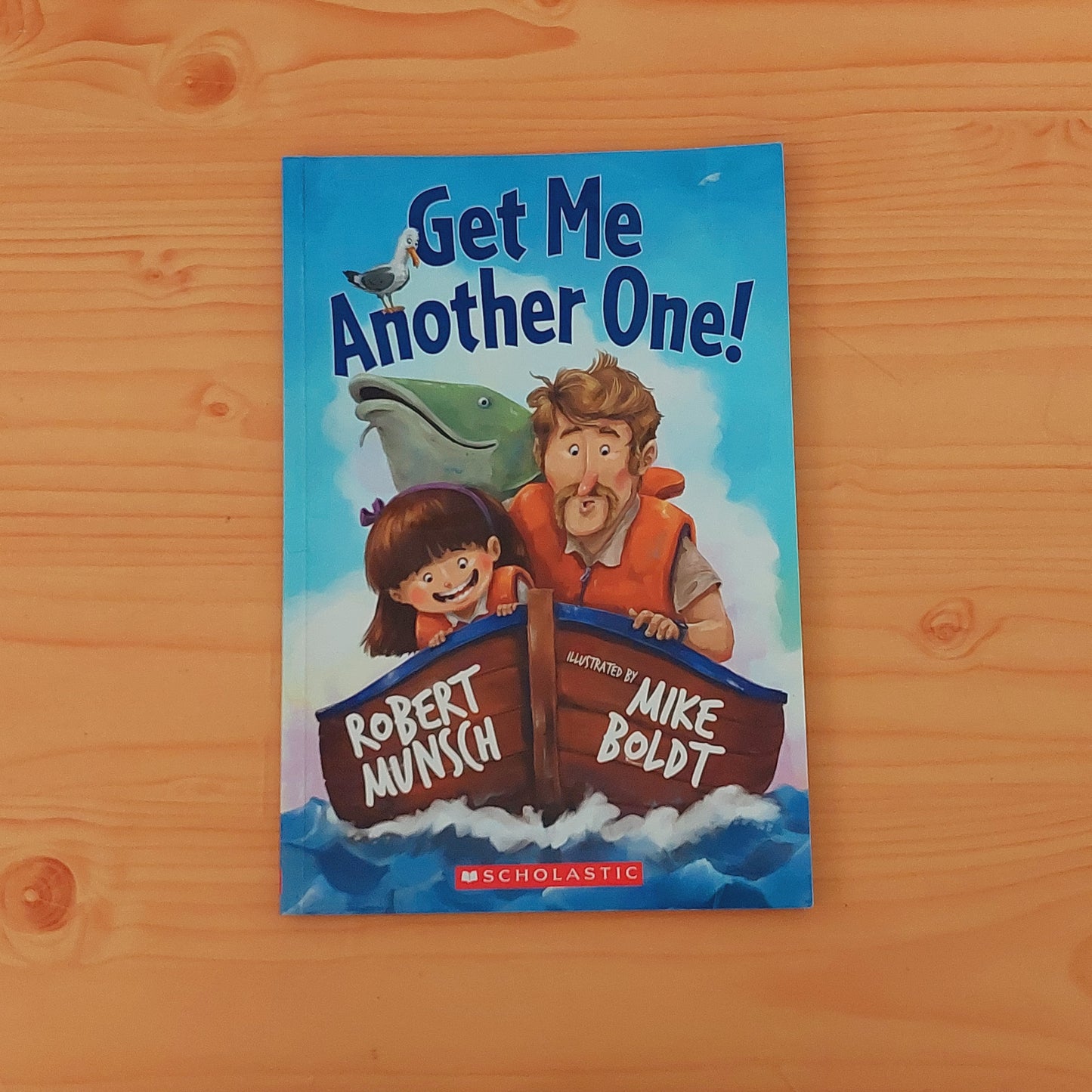 Get Me Another One! by Robert Munsch