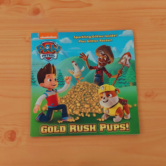 Paw Patrol - Gold Rush Pups!