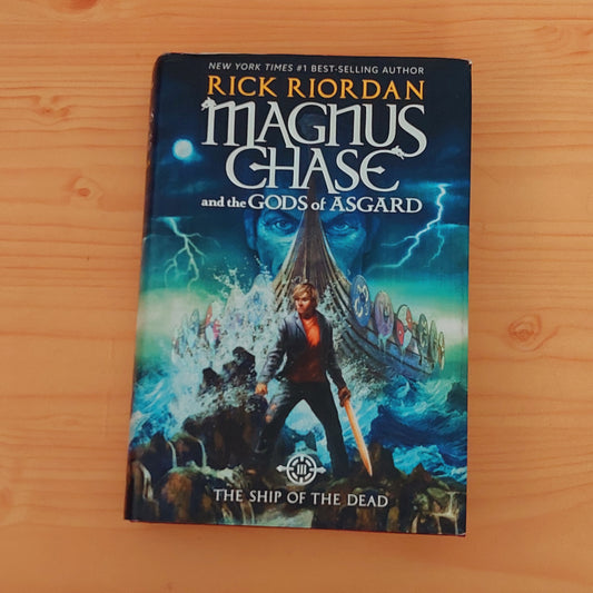 Magnus Chase and the Gods of Asgard #3 The Ship of the Dead