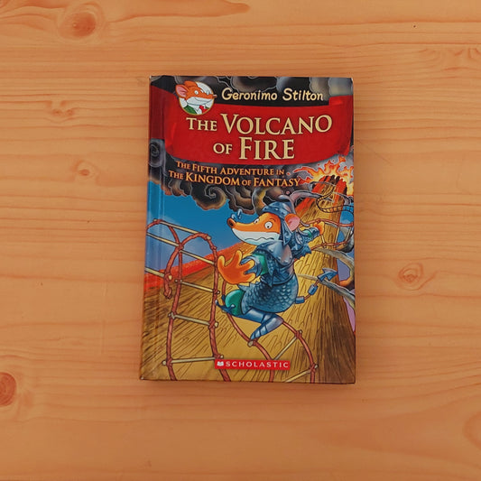 Geronimo Stilton: The Volcano of Fire - The Fifth adventure in the Kingdom of Fantasy