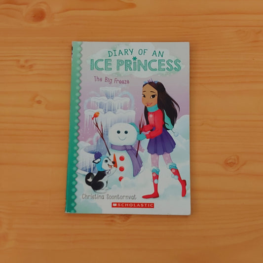 Diary of an Ice Princess - The Big Freeze