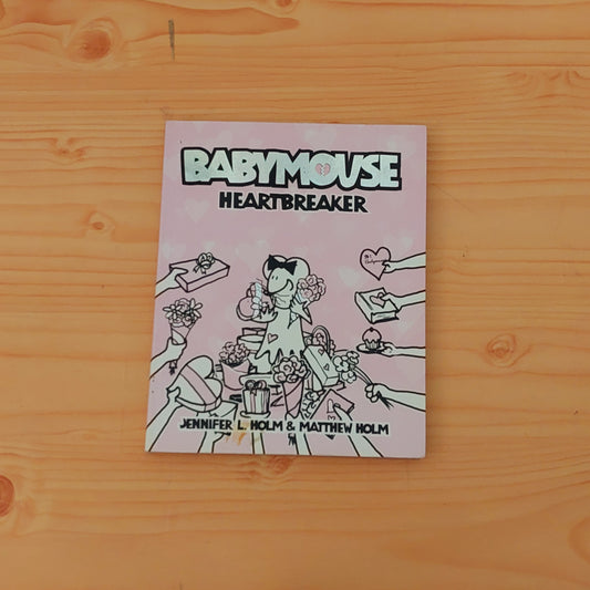 BabyMouse - Heartbreaker