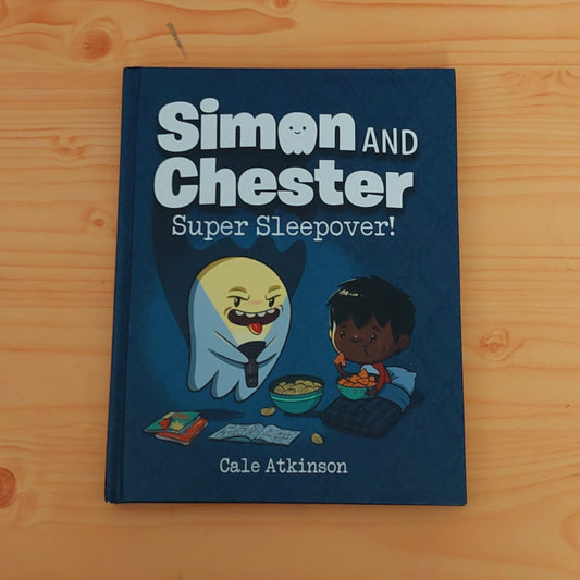 Simon and Chester - Super Sleepover!