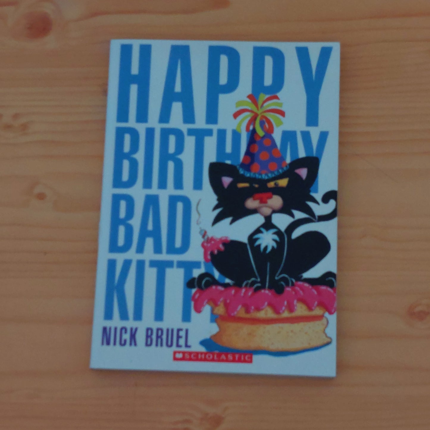 Happy Birthday Bad Kitty