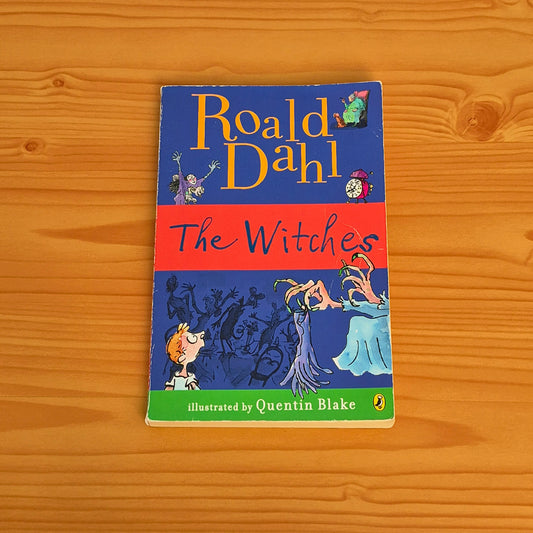 The Witches by Roald Dahl
