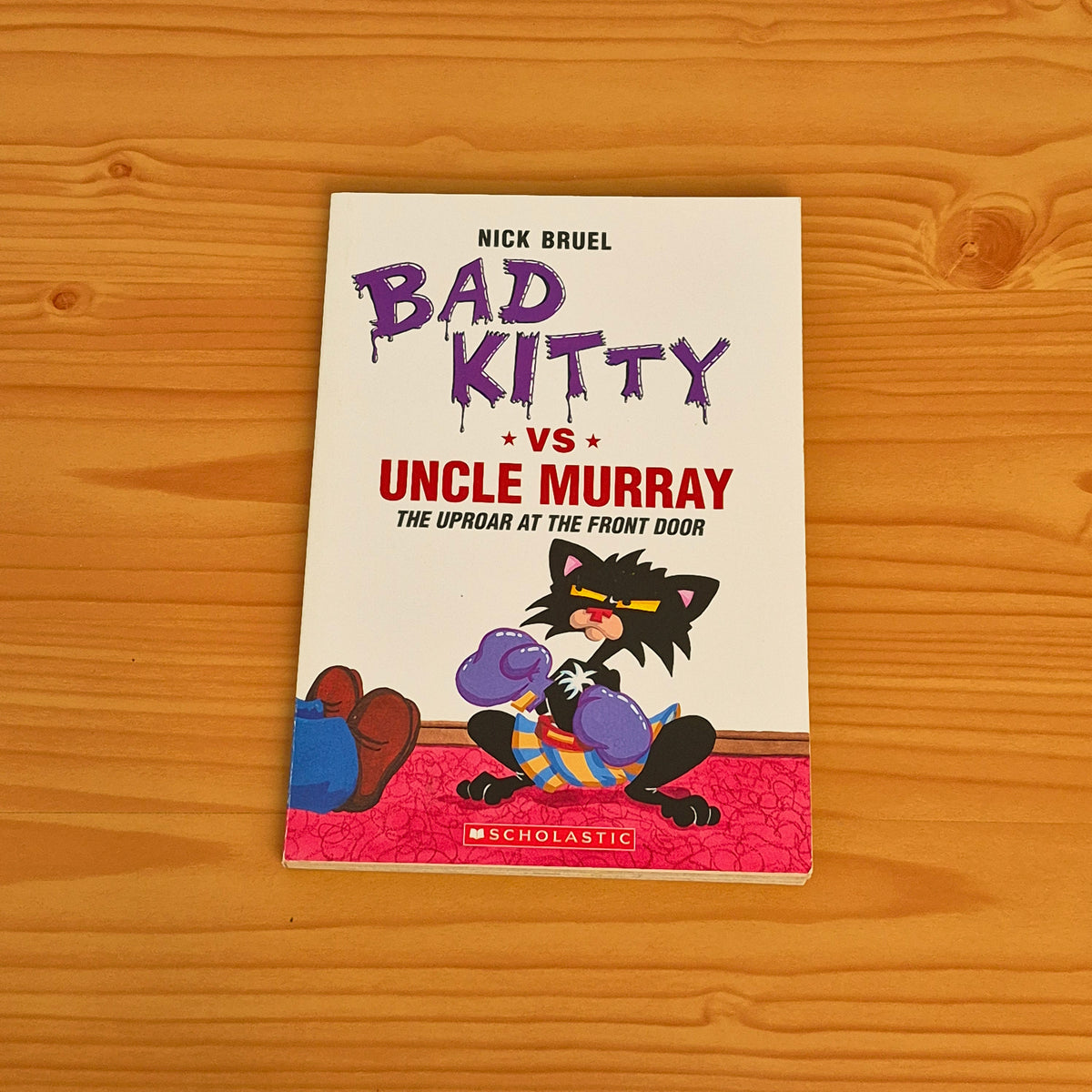 Bad Kitty vs. Uncle Murray - The Uproar at the Front Door