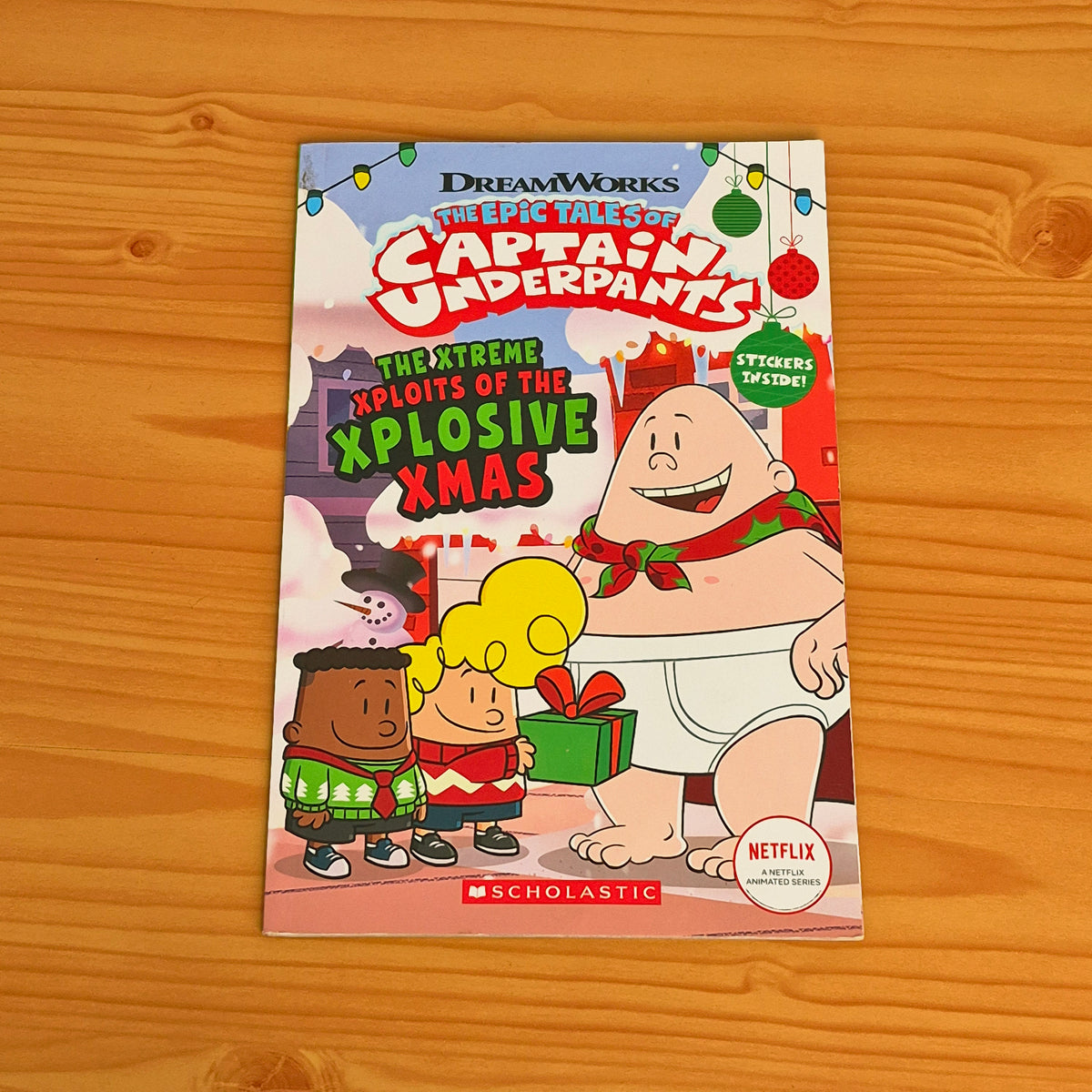 The Epic Tales of Captain Underpants - The Xtreme Xploits of the Xplosive Xmas