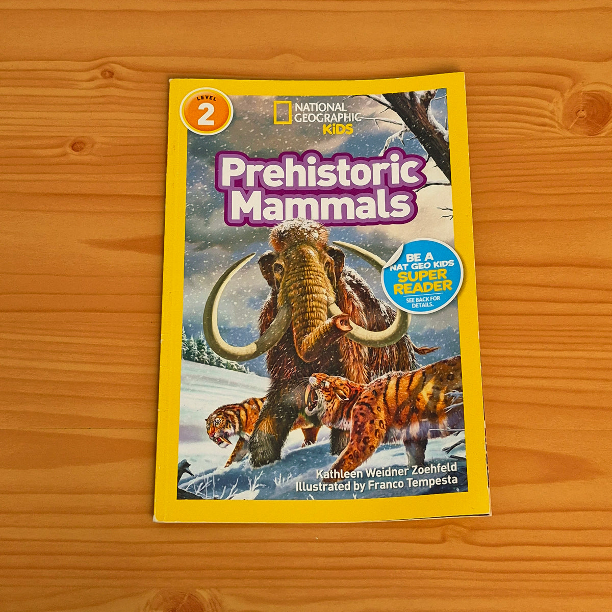 Prehistoric Mammals - National Geographic Kids (Level 2)