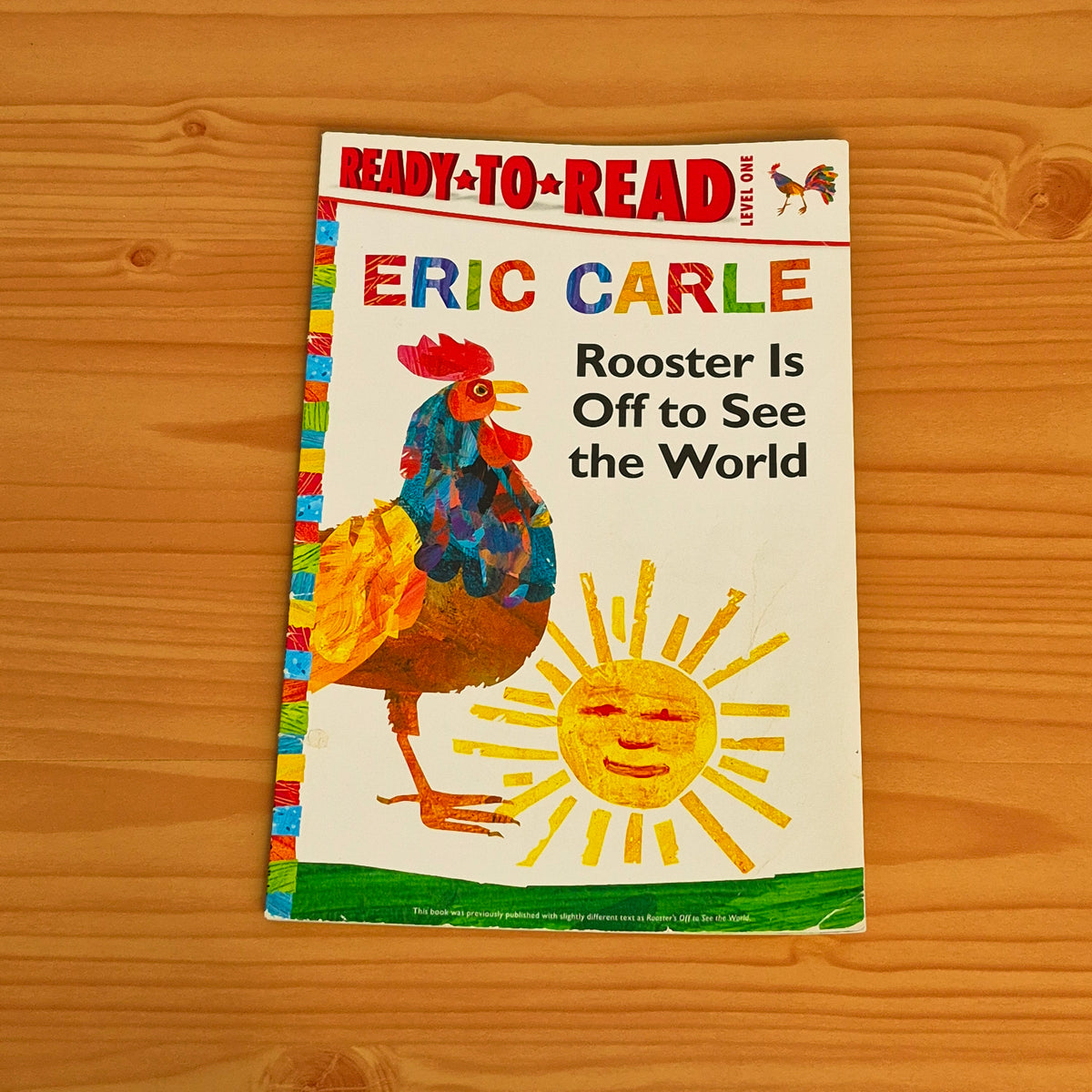 Rooster Is Off to See the World by Eric Carle (Level 1)