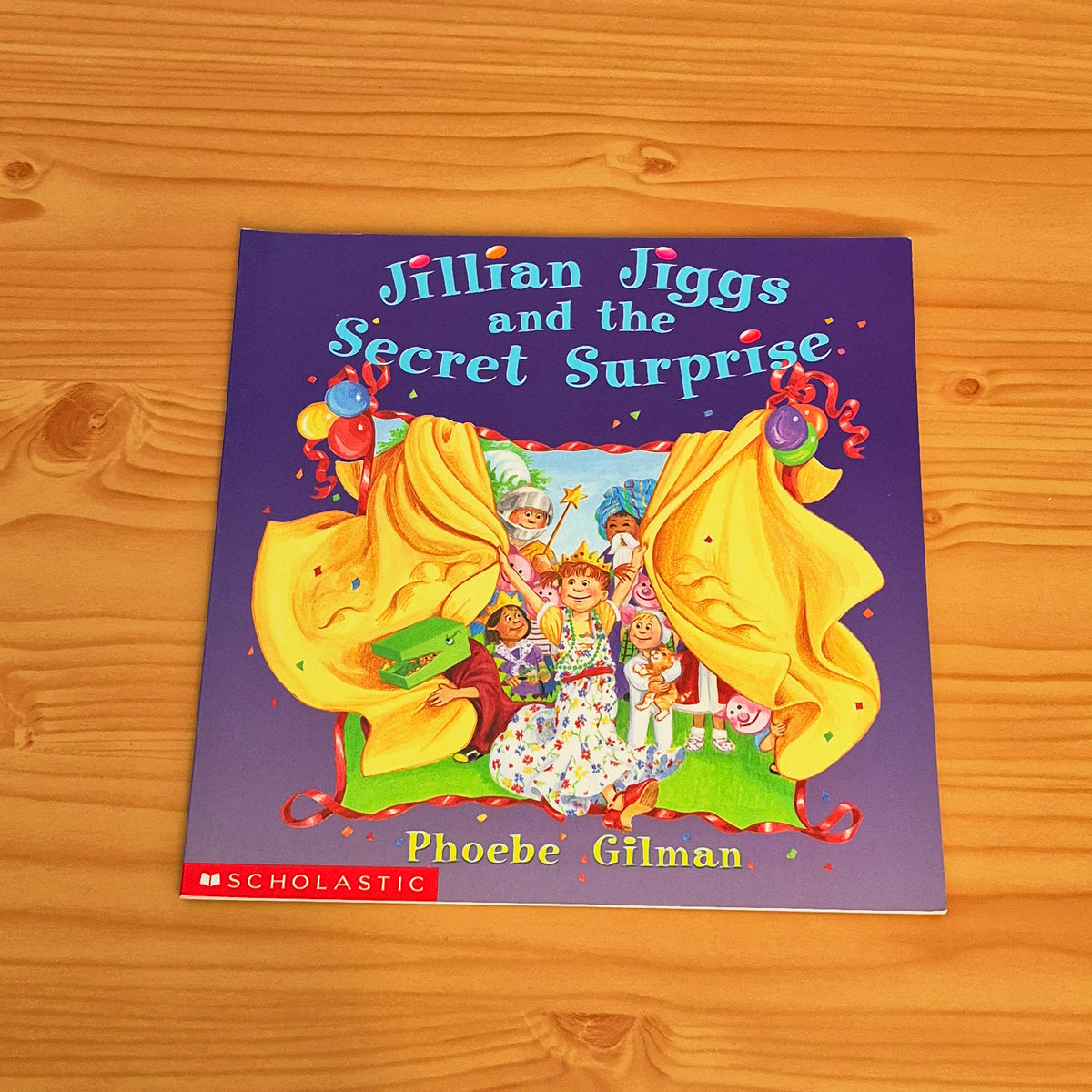 Jillian Jiggs and the Secret Surprise