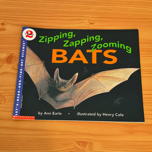 Zipping, Zapping, Zooming Bats (Let's-Read-And-Find-Out Science: Stage 2)
