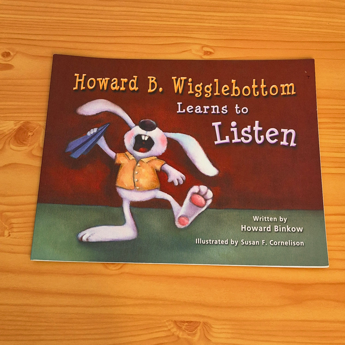 Howard B. Wigglebottom Learns to Listen