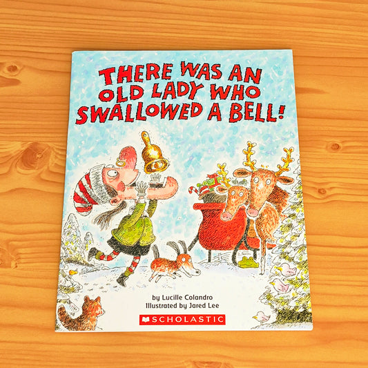 There Was an Old Lady Who Swallowed a Bell! (Book with CD)