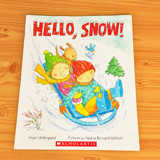 Hello, Snow!