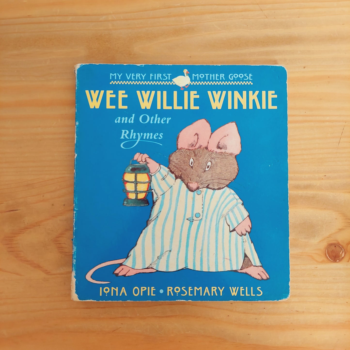 Wee Willie Winkie and Other Rhymes - My Very First Mother Goose