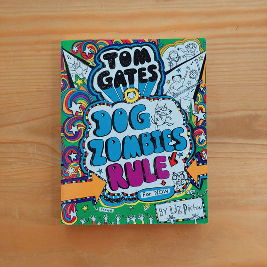 Tom Gates - Dog Zombies Rule