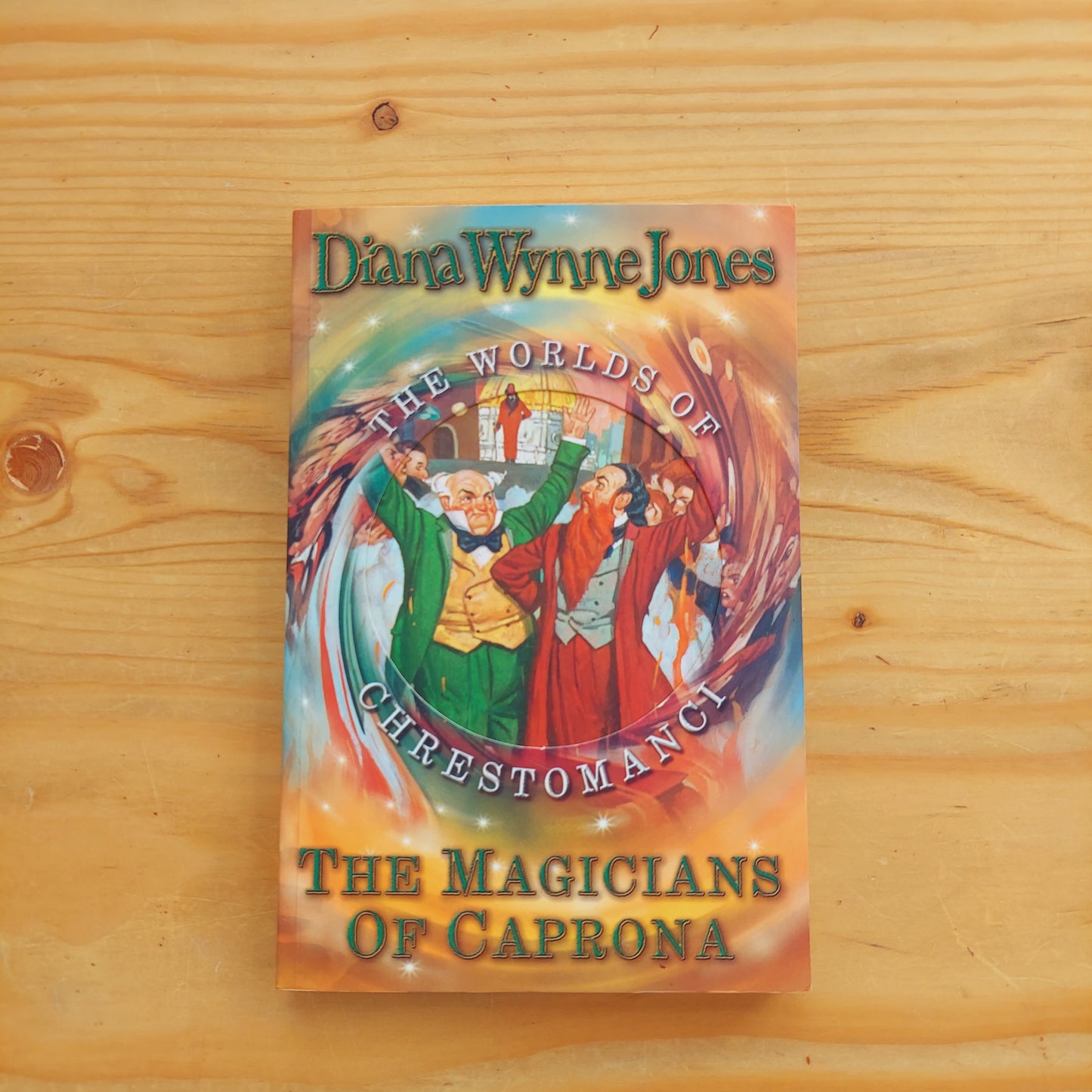 The Worlds of Chrestomancy - The Magicians of Caprona by Diana Wynne Jones