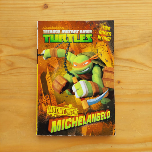 Teenage Mutant Ninja Turtles - Michelangelo/Raphael (2 books in 1)